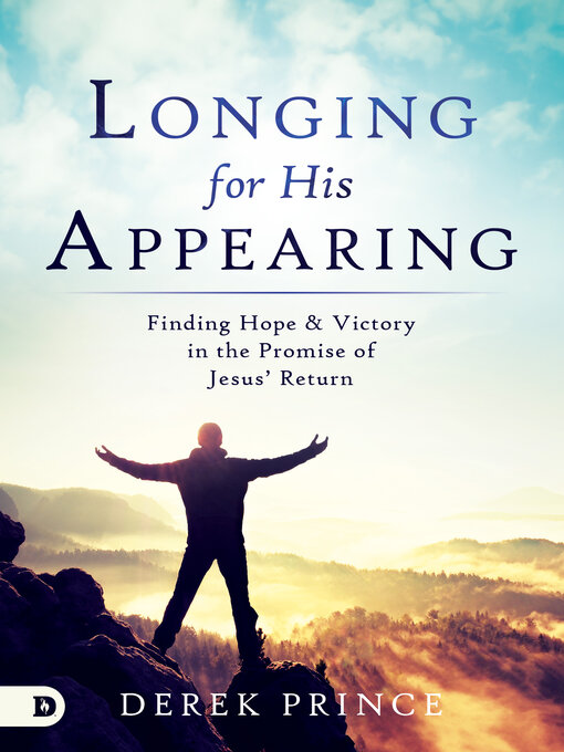 Title details for Longing for His Appearing by Derek Prince - Wait list